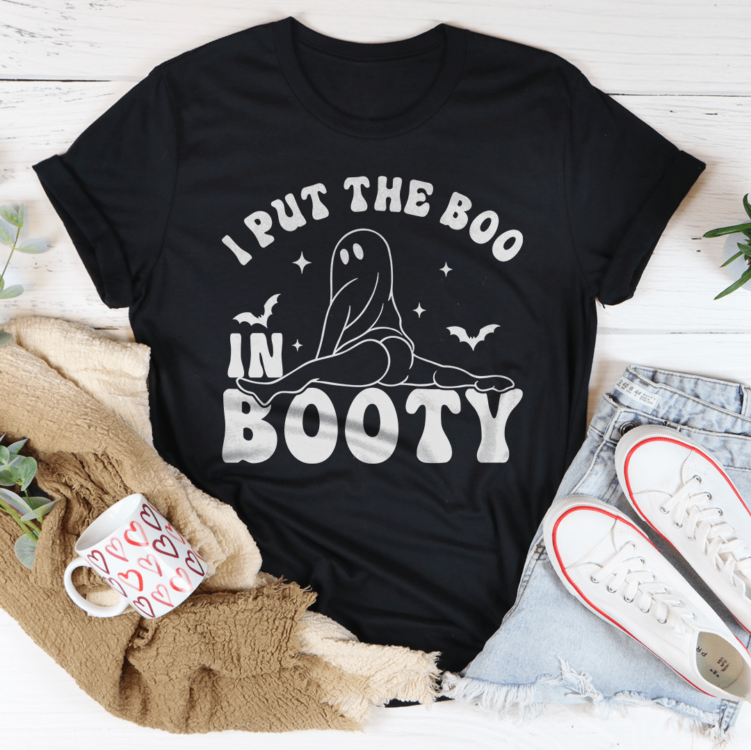 🖤 I Put the Boo in Booty Tee