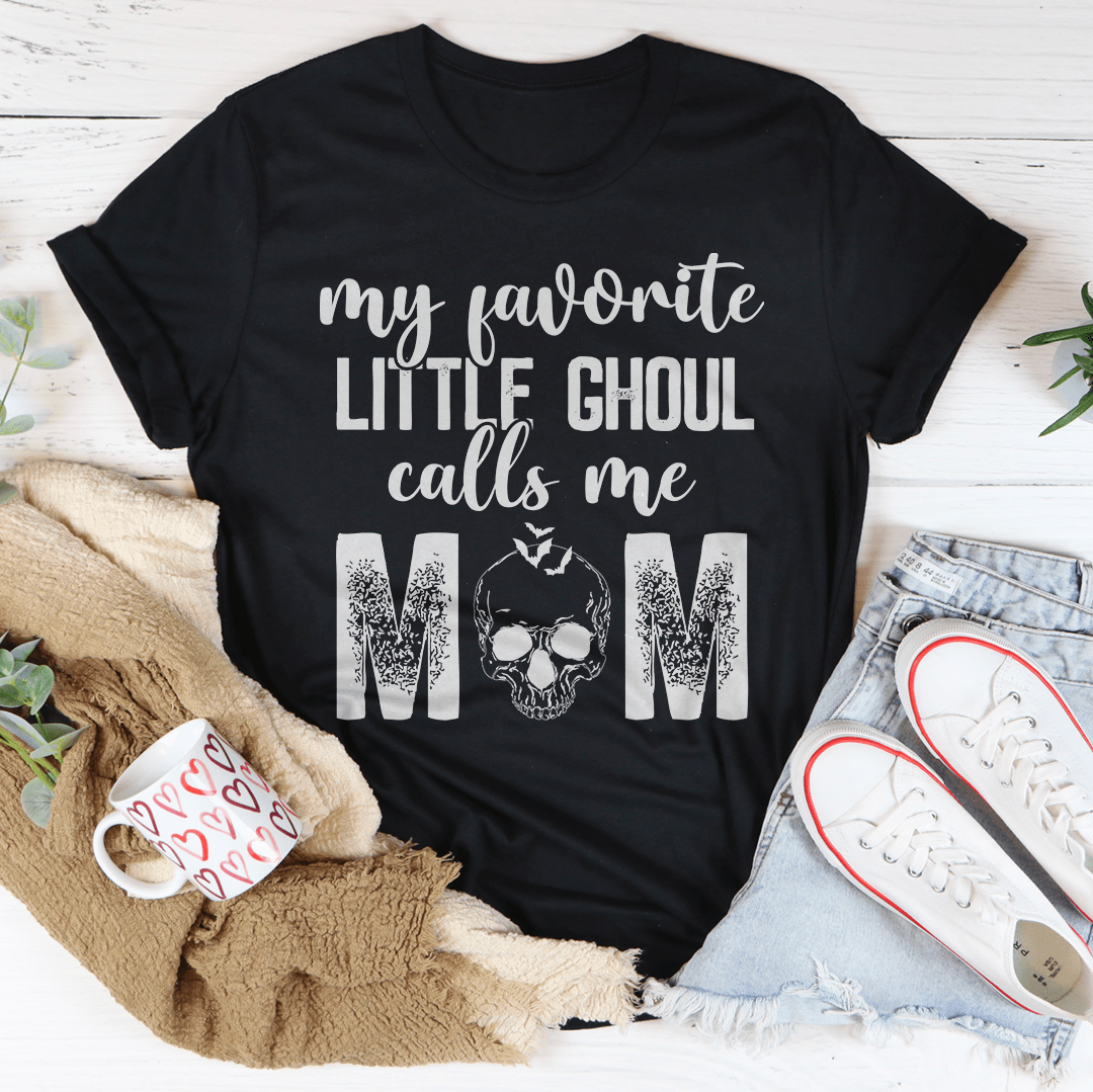🖤 My Favorite Ghoul Call Me Mom Tee