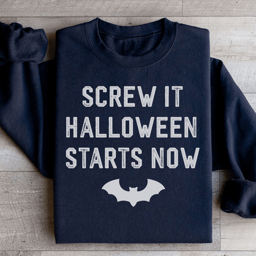 "Screw It Halloween Starts Now" Hoodie