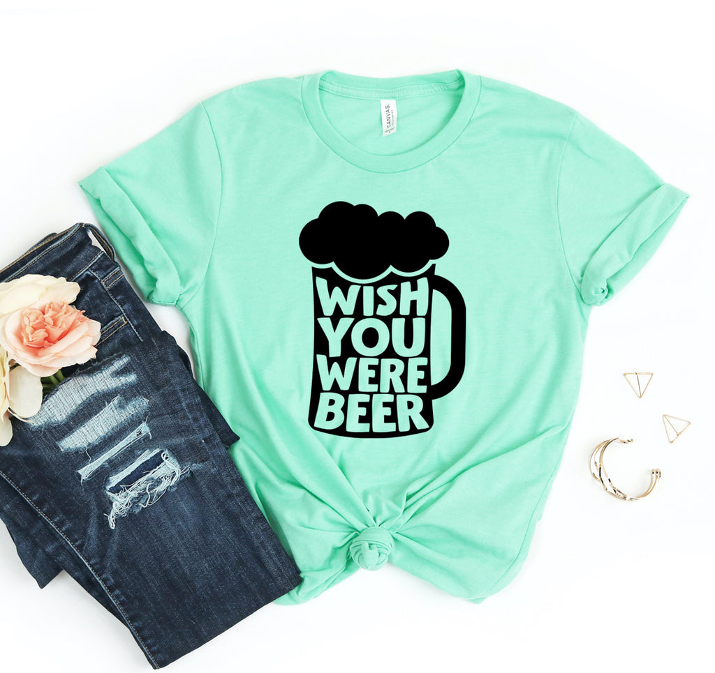 🤎 Wish You Were Beer T-shirt
